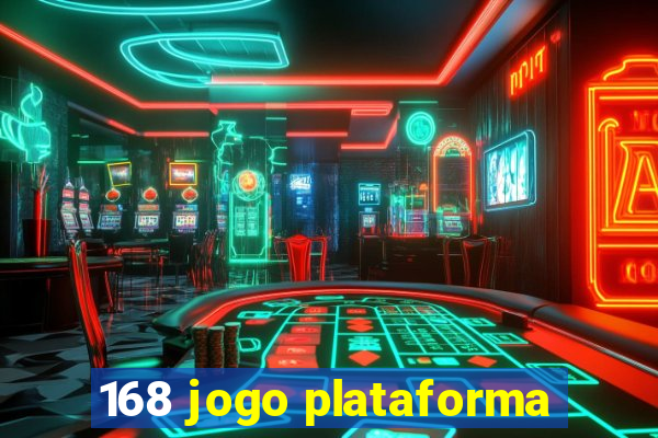 168 jogo plataforma